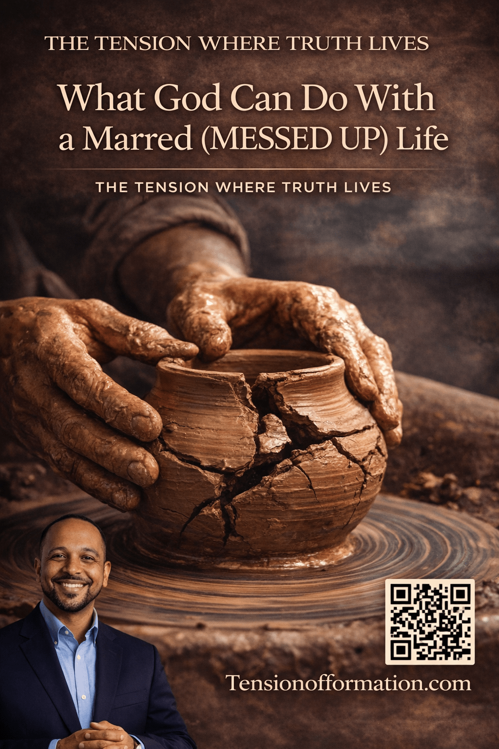 What God Can Do With a Marred (MESSED UP) Life
