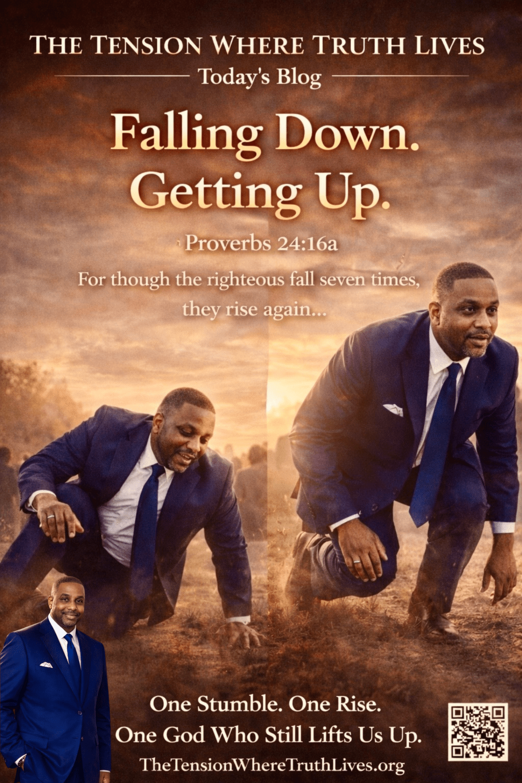 Falling Down. Getting Up.